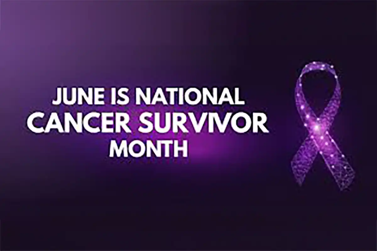 June is Cancer Survivors Month information