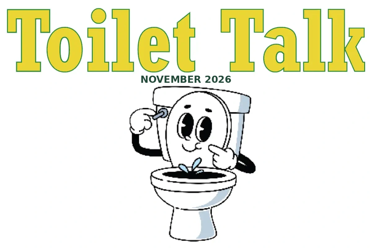 Toilet Talk newsletter artwork with a smiling toilet illustration and November 2026 date